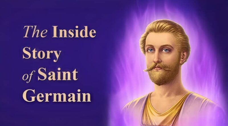 Inside Story of the Search for Saint Germain