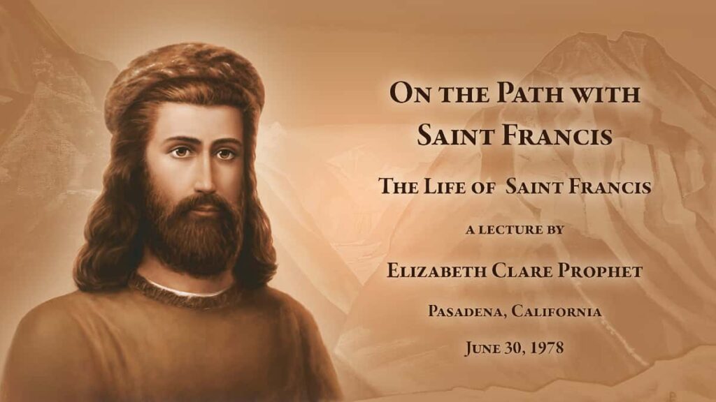 On the Path with Saint Francis Lecture on the Life of Saint Francis, June 30, 1978