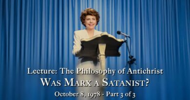 ECP Lecture The Philosophy of Antichrist - Was Marx a Satanist Pt 3 of 3