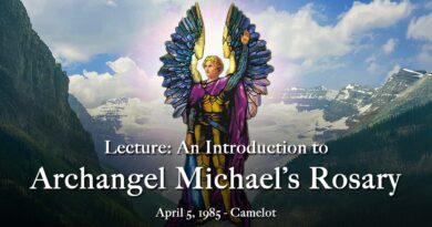 Lecture - An Introduction to Archangel Michael’s Rosary April 5, 1985